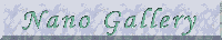 Nano�@Galllery